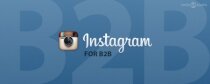 Как использовать Instagram в целях B2B-SMM